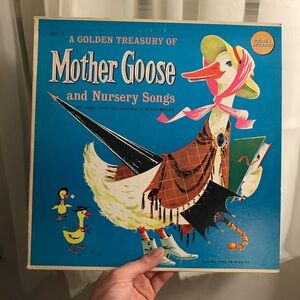 1958 A Golden Treasury of Mother G O O S E and Nursery S O N G S vinyl record